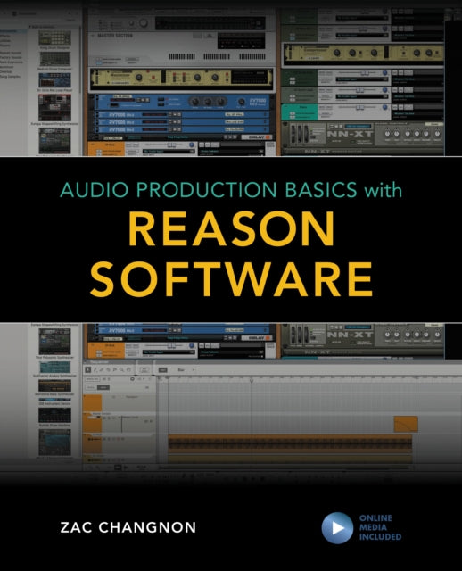 Book cover of: Audio Production Basics with Reason Software. By: Zac Chagnon