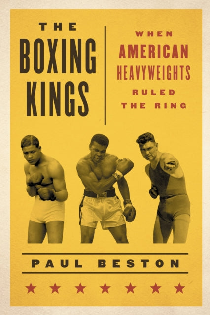 Book cover of: Boxing Kings. By: Paul Beston