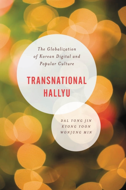 Book cover of: Transnational Hallyu. By: Kyong Yoon Yong Jin