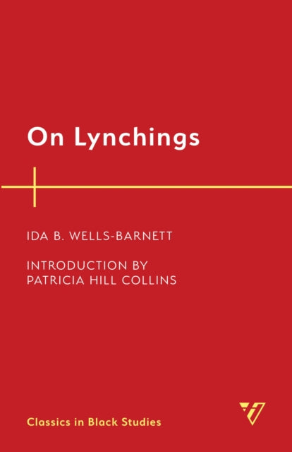 Book cover of: On Lynchings. By: Ida B. Wells-Barnett