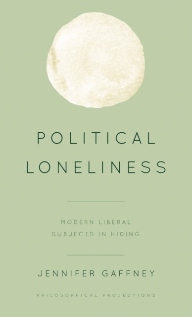Political Loneliness