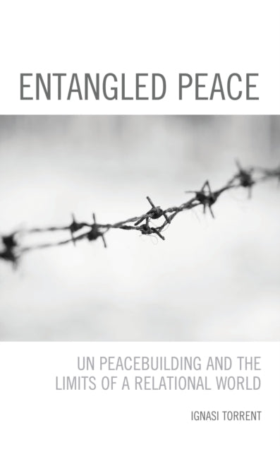 Book cover of: Entangled Peace. By: Ignasi Torrent