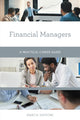Book cover of: Financial Managers. By: Marcia Santore