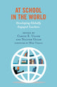 Book cover of: At School in the World. By: Carine E. Ullom