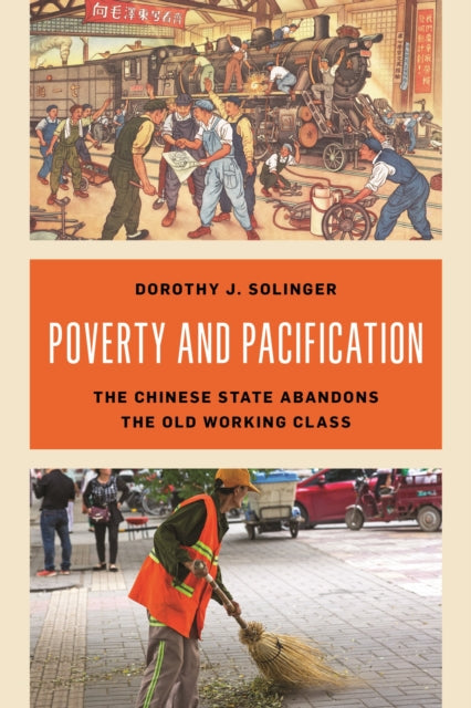 Book cover of: Poverty and Pacification. By: Dorothy J. Solinger