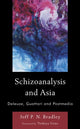 Book cover of: Schizoanalysis and Asia. By: Joff P. N. Bradley