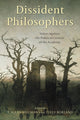 Book cover of: Dissident Philosophers. By: T. Allan Hillman