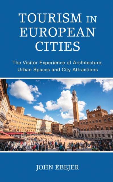 Book cover of: Tourism in European Cities. By: John Ebejer