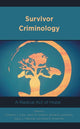 Book cover of: Survivor Criminology. By: Kimberly J. Cook