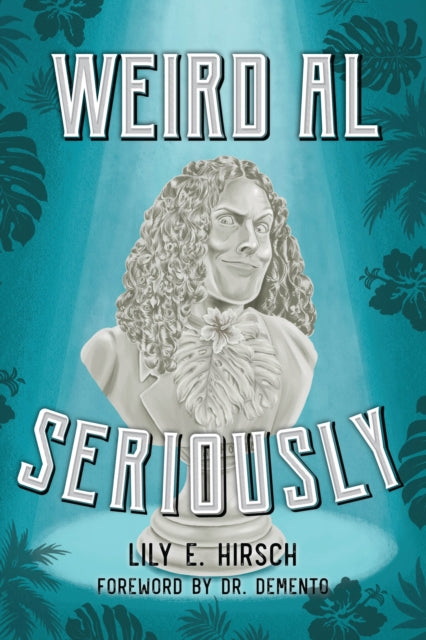 Book cover of: Weird Al. By: Lily E. Hirsch