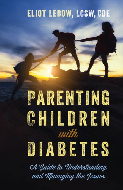 Book cover of: Parenting Children with Diabetes. By: Eliot LeBow