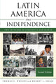 Book cover of: Latin America since Independence. By: Thomas C. Wright