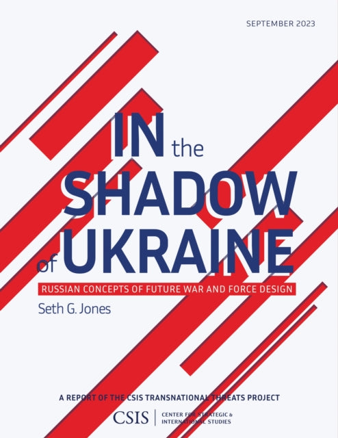 Book cover of: In the Shadow of Ukraine. By: Seth G. Jones
