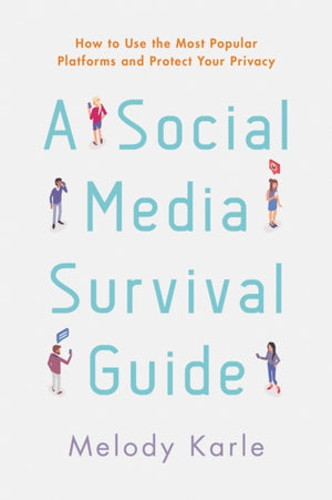 A Social Media Survival Guide