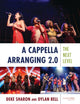 Book cover of: Cappella Arranging 2.0. By: Deke Sharon