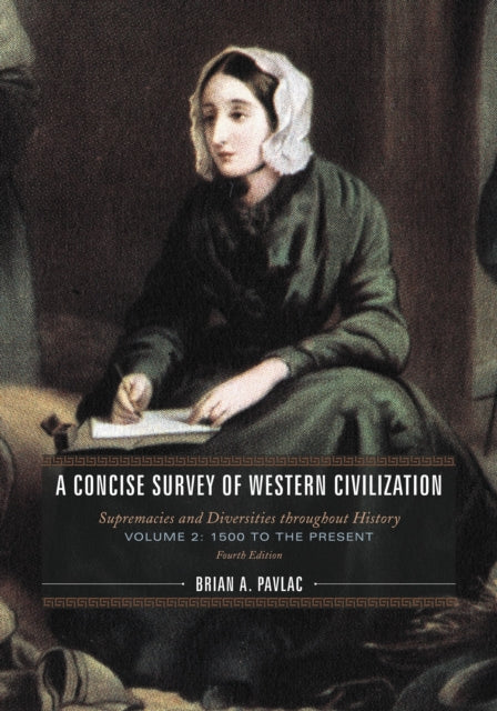 Book cover of: Concise Survey of Western Civilization. By: Brian A. Pavlac