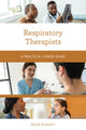 Book cover of: Respiratory Therapists. By: Kezia Endsley