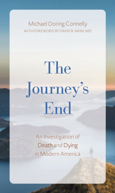 Book cover of: Journey's End. By: Michael D. Connelly