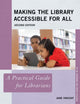 Book cover of: Making the Library Accessible for All. By: Jane Vincent