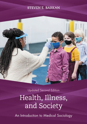 Health, Illness, and Society
