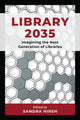 Book cover of: Library 2035. By: Sandra Hirsh