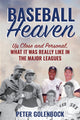 Book cover of: Baseball Heaven. By: Peter Golenbock