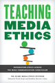 Book cover of: Teaching Media Ethics. By: The Aejmc Media