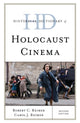 Book cover of: Historical Dictionary of Holocaust Cinema. By: Robert C. Reimer