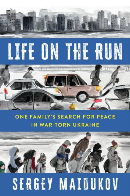 Book cover of: Life on the Run. By: Sergey Maidukov