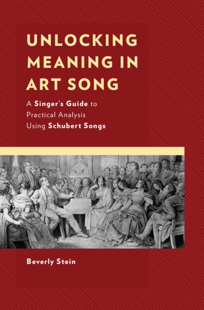 Book cover of: Unlocking Meaning in Art Song. By: Beverly Stein