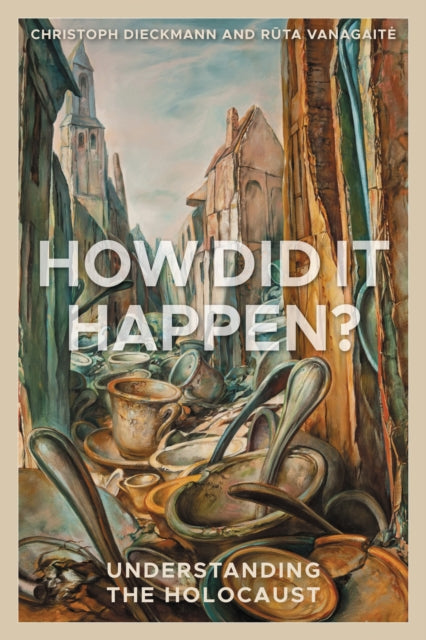 Book cover of: How Did It Happen?. By: Christoph Dieckmann