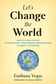 Book cover of: Let's Change the World