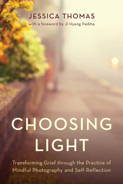 Book cover of: Choosing Light. By: Jessica Thomas