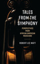 Book cover of: Tales from the Symphony. By: Robert Lee Watt