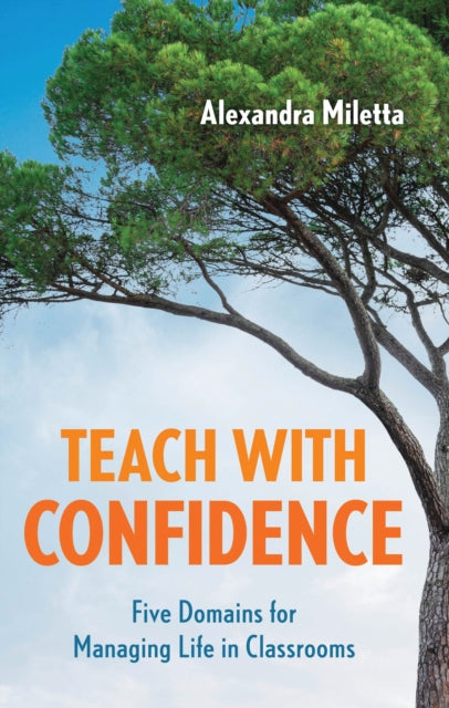 Book cover of: Teach with Confidence. By: Alexandra Miletta