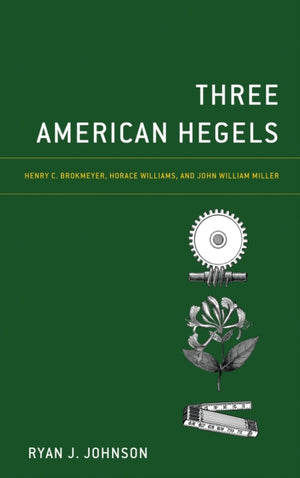 Three American Hegels