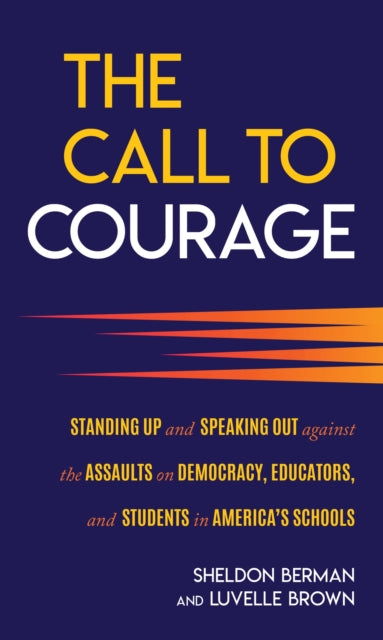 Book cover of: Call to Courage. By: Sheldon H. Berman