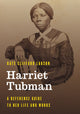 Book cover of: Harriet Tubman. By: Kate Clifford Larson