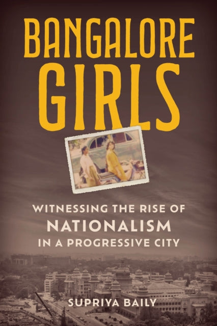Book cover of: Bangalore Girls. By: Supriya Baily