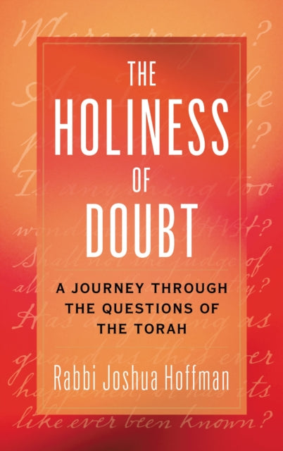 Book cover of: Holiness of Doubt. By: Joshua Hoffman