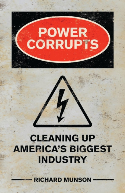 Book cover of: Power Corrupts