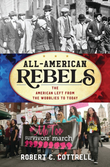 Book cover of: All-American Rebels. By: Robert C. Cottrell