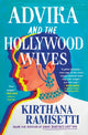 Book cover of: Advika and the Hollywood Wives. By: Kirthana Ramisetti