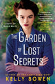 Book cover of: The Garden of Lost Secrets. By: Kelly Bowen