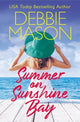 Book cover of: Summer on Sunshine Bay. By: Debbie Mason