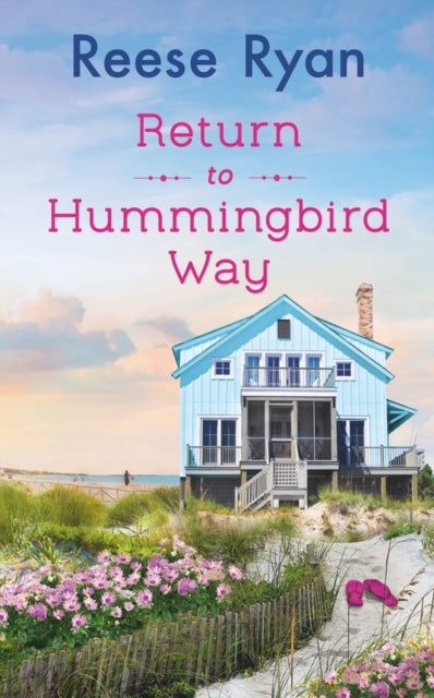 Book cover of: Return to Hummingbird Way. By: Reese Ryan