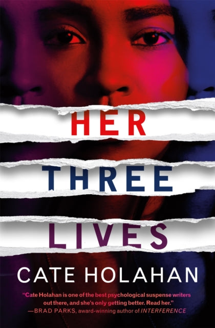 Book cover of: Her Three Lives. By: Cate Holahan