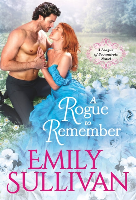 Book cover of: A Rogue to Remember. By: Emily Sullivan