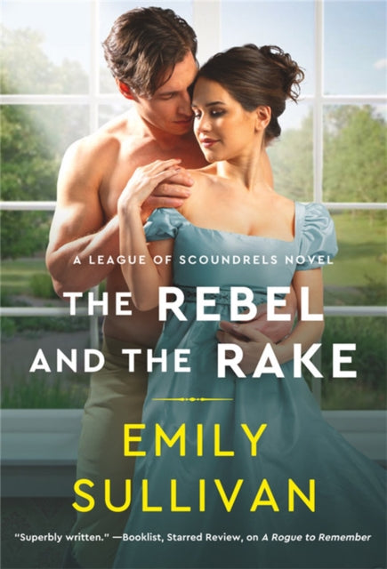 Book cover of: The Rebel and the Rake. By: Emily Sullivan