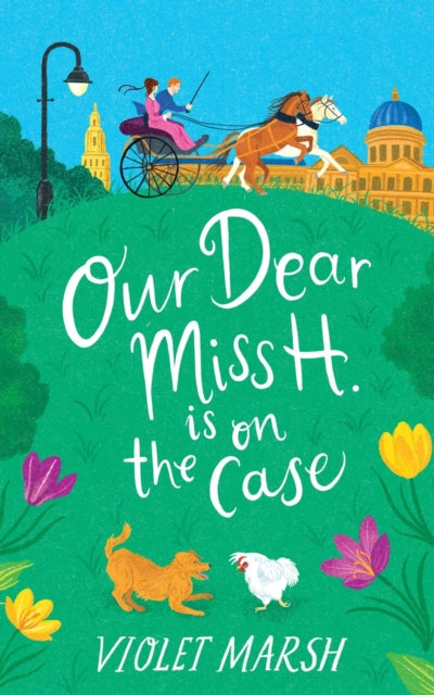 Book cover of: Our Dear Miss H. Is on the Case
